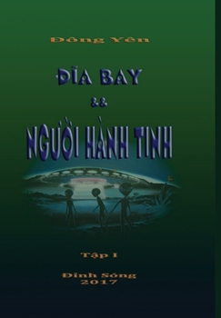 Hardcover Dia Bay va Nguoi Hanh Tinh I [Vietnamese] Book