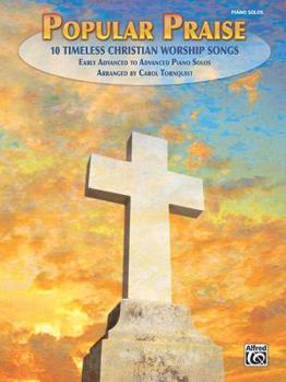 Paperback Popular Praise: 10 Timeless Christian Worship Songs Book