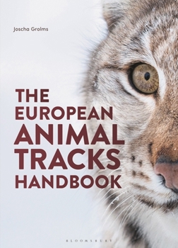 Hardcover The European Animal Tracks Handbook Book