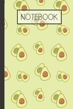 Paperback Notebook: Avocado Lined 120 Page Notebook (6"x 9") Book