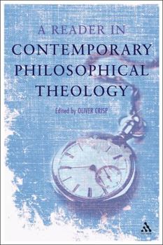 Paperback A Reader in Contemporary Philosophical Theology Book