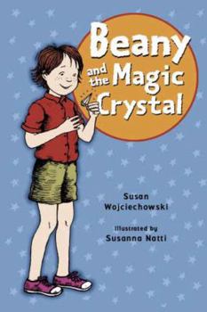 Beany and the Magic Crystal Reissue (Beany) - Book #2 of the Beany