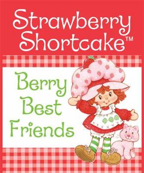 Hardcover Strawberry Shortcake: Berry Best Friends (RP Minis) Book