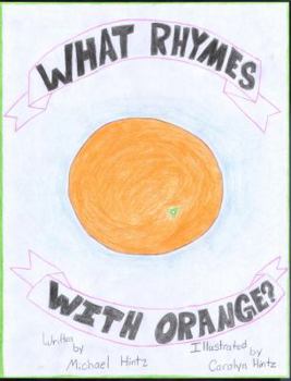 Paperback What Rhymes With Orange Book