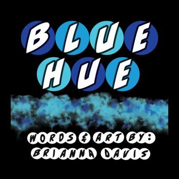 Paperback Blue Hue: A review of the color blue! Book