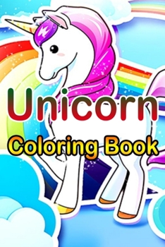 Unicorn Coloring Book: Magical Unicorn Coloring Books Gift for birthday Girls, boys