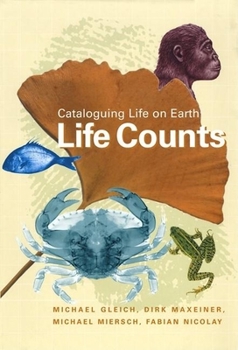 Hardcover Life Counts: Cataloging Life on Earth Book