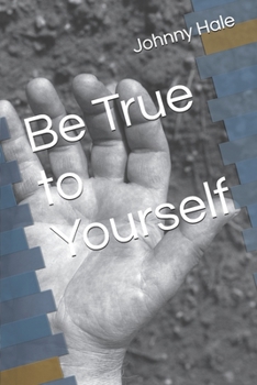 Paperback Be True to Yourself Book