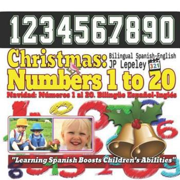 Paperback Christmas: Numbers 1 to 20. Bilingual Spanish-English: Navidad: Números 1 al 20. Bilingüe Español-Inglés Book