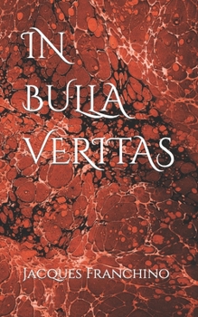 Paperback In Bulla Veritas [French] Book