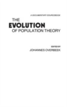 Hardcover The Evolution of Population Theory: A Documentary Sourcebook Book