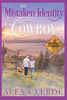 Paperback No Mistaken Identity for a Cowboy Book
