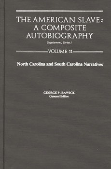 Hardcover The American Slave: North Carolina & South Carolina Narratives Supp. Ser. 1, Vol 11 Book