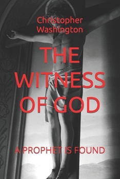 Paperback The Witness of God: A Prophet Is Found Book