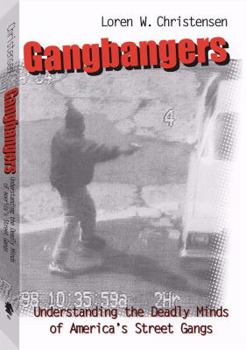 Paperback Gangbangers: Understanding the Deadly Minds of America's Street Gangs Book