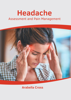 Hardcover Headache: Assessment and Pain Management Book