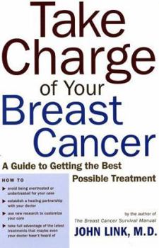 Paperback Take Charge of Your Breast Cancer Book