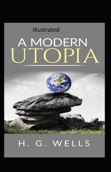 Paperback A Modern Utopia Illustrated Book