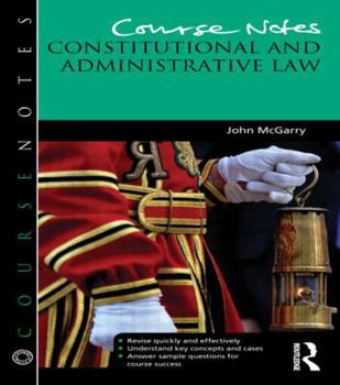 Paperback Course Notes: Constitutional and Administrative Law Book