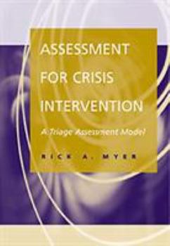 Paperback Assessment for Crisis Intervention: A Triage Assessment Model Book
