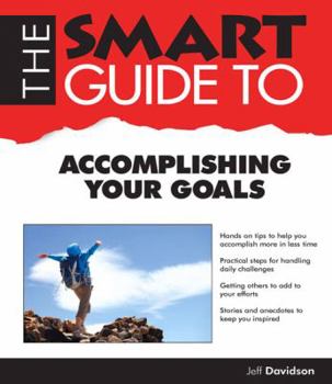 Paperback Smart Guide to Acomplishing Your Goals Book