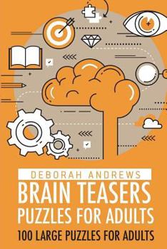 Paperback Brain Teaser Puzzles For Adults: Sutoreto Puzzles - 100 Large Puzzles For Adults Book