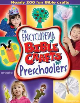 Paperback The Encyclopedia of Bible Crafts for Preschoolers Book