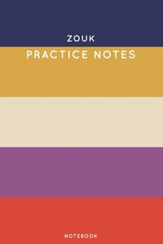 Paperback Zouk Practice Notes: Cute Stripped Autumn Themed Dancing Notebook for Serious Dance Lovers - 6"x9" 100 Pages Journal Book
