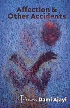 Paperback Affection & Other Accidents Book