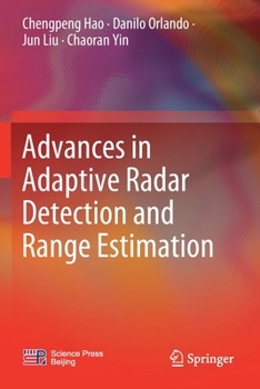 Paperback Advances in Adaptive Radar Detection and Range Estimation Book