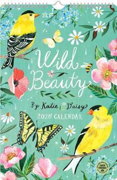 Calendar Katie Daisy 2020 Poster Calendar: Wild Beauty Book