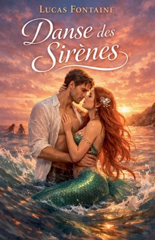 Danse des sirènes (French Edition)