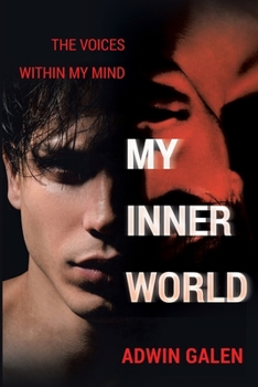 Paperback My Inner World: The Voices Within My Mind Book