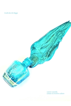 Paperback Career Suicide Comes in Twelve Colors Book