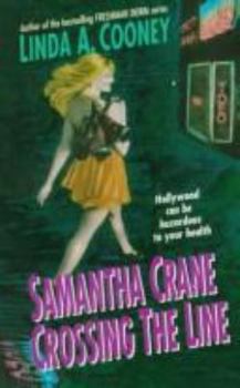 Samantha Crane Crossing the Line - Book #2 of the Samantha Crane