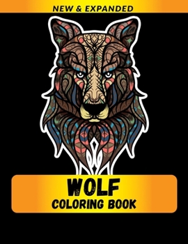 Wolf Coloring Book: A Fun Coloring Gift Book for Animals Lovers & Adults