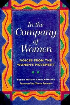 Hardcover In the Company of Women: Voices from the Women's Movement Book