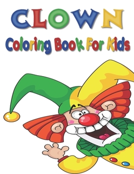 Paperback Clown Coloring Book For Kids Book