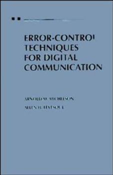 Hardcover Error-Control Techniques for Digital Communication Book