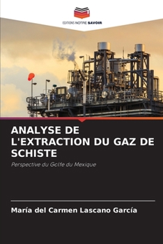 Paperback Analyse de l'Extraction Du Gaz de Schiste [French] Book