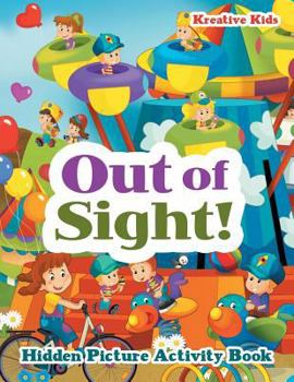 Paperback Out of Sight! Hidden Picture Activity Book