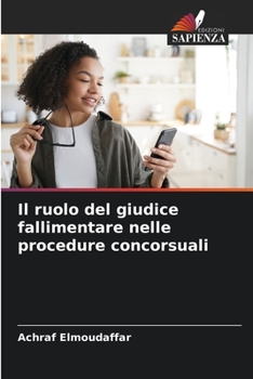Paperback Il ruolo del giudice fallimentare nelle procedure concorsuali [Italian] Book