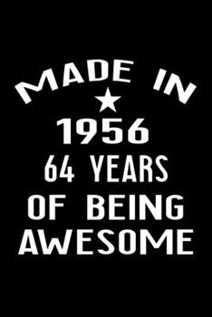 Made in 1956: 64 Year Old Birthday Gift for Men and Women