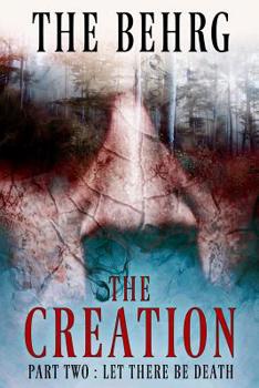 The Creation: Let There Be Death - Book  of the Creation Series
