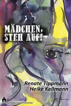 Paperback Mädchen, steh auf!: Ein Mutter-Tochter-Projekt [German] Book
