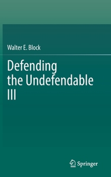 Hardcover Defending the Undefendable III Book