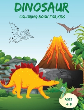 Dinosaur Dot to Dot Coloring Book for Kids Ages 4-8: Easy & Fun Connect the Dots Dinosaur Coloring Book for Kids Great Gift for Boys & Girls (Activity Book for Kids)