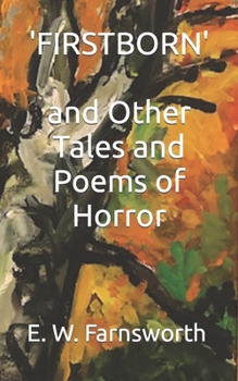 Paperback 'Firstborn': and Other Tales and Poems of Horror Book