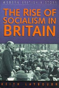 Paperback The Rise of Socialism in Britain Book