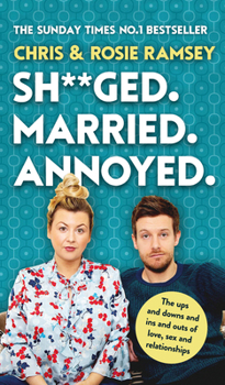 Hardcover Sh**ged. Married. Annoyed.: The Sunday Times No. 1 Bestseller Book